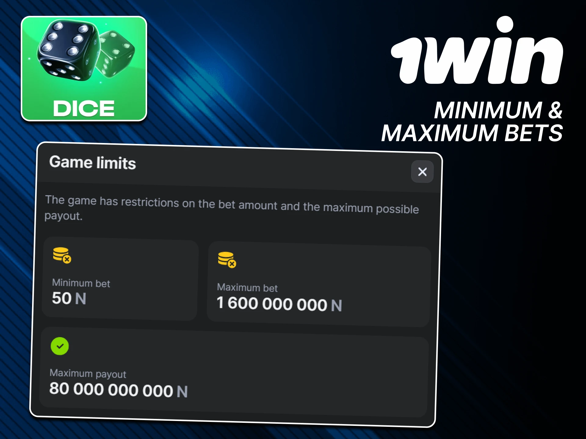 Observe the stake limits in the Dice game from 1win.
